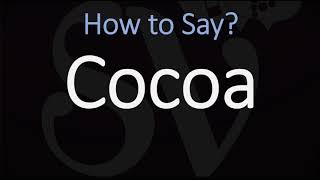 How to Pronounce Cocoa CORRECTLY [upl. by Romonda302]