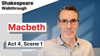 Macbeth Act 4 Scene 1 Full Commentary and Analysis [upl. by Einobe]