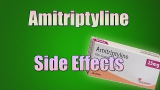 Amitriptyline Elavil Side Effects [upl. by Ardnos]