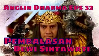 Angling Dharma Episode 32  Pembalasan Dewi Shintawati [upl. by Maharba797]