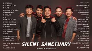 Silent Sanctuary Nonstop OPM Love Songs 2020  Best Songs Of Silent Sanctuary Full Playlist [upl. by Gaskin55]