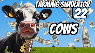 FS22 Guide to Cows 2023 [upl. by Bergwall]