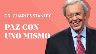 Paz con uno mismo – Dr Charles Stanley [upl. by Menell]