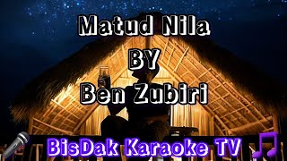 Matud Nila BY Ben Zubiri  Visayan Local Song  HD KARAOKE [upl. by Tormoria]