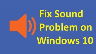 windows 10 No Sound Fix  Howtosolveit [upl. by Alyl]