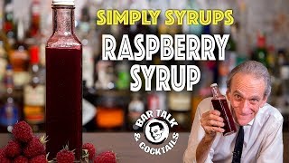 The best Raspberry Syrup for Cocktails and how to make it [upl. by Oilasor]