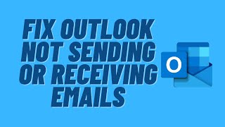 Fix Outlook Not Sending or Receiving Emails [upl. by Amikan]