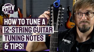 How To Tune A 12String Guitar  Tuning Notes amp Tips [upl. by Anna-Diane]