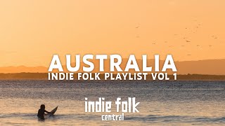 Indie Folk from Australia 50 tracks3 hours 🇦🇺 Aussie Playlist Vol 1 [upl. by Hime]