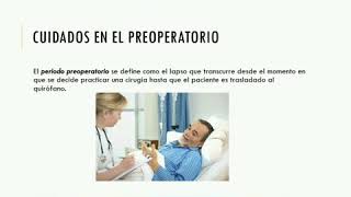 Cuidados preoperatorios transoperatorios y posoperatorios [upl. by Abbotsun]