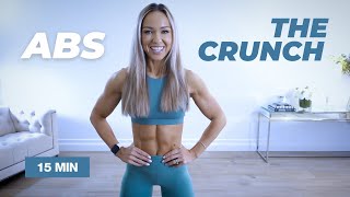 THE CRUNCH 15 Min ABS Workout  No Equipment  Caroline Girvan [upl. by Ahtilat985]