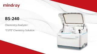 Mindray quotCUTEquot Chemistry Solution BS240 Clinical Chemistry Analyzer [upl. by Assereht762]