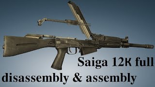 Saiga 12К 030 full disassembly amp assembly [upl. by Macrae]