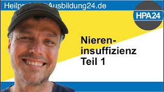 Teil 1 Akute und chronische Niereninsuffizienz [upl. by Domph]