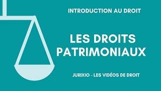 Les droits patrimoniaux le droit patrimonial [upl. by Cherry]