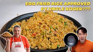 How to Make EGG FRIED RICE Approved by Uncle Roger [upl. by Adnalay]