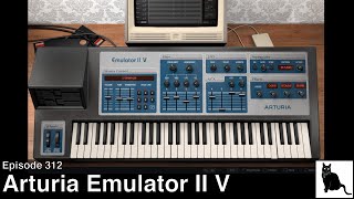 Arturia Emulator II V Demo and Tutorial [upl. by Soulier]