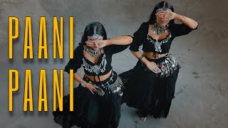 PAANI PAANI  Badshah Aastha Gill  Meira Omar amp Sipel Evin Dance Cover [upl. by Maud877]