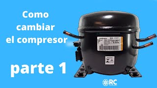 como cambiar el compresor de un refrigerador paso a paso [upl. by Deering48]