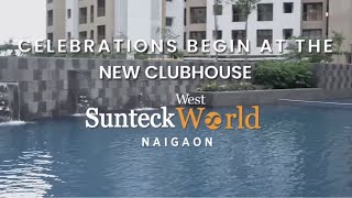 Exclusive Tour Inside Sunteck Naigaon WestWorld Club House [upl. by Virge]