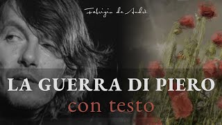 La guerra di Piero con testo  Fabrizio de Andrè  Lyrics [upl. by Ethyl]