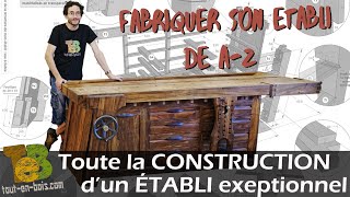 fabriquer un ÉTABLI hybride PARFAIT pour la menuiserie [upl. by Samuela689]