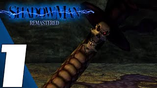 Shadow Man Remastered  Full Game Part 1 Gameplay Walkthrough No Commentary [upl. by Tserof]