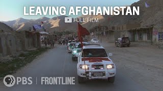 Leaving Afghanistan full documentary  FRONTLINE [upl. by Aicirtac855]