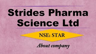 About Strides Pharma Science Ltd [upl. by Nashom]