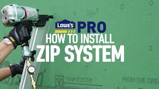 How To Install ZIP System  Lowes Pro HowTo [upl. by Willi586]