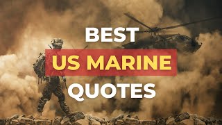 Best US Marine Quotes  Warrior amp Military Motivation [upl. by Ahsiekam]