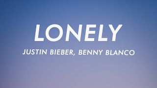 Justin Bieber amp benny blanco  Lonely Lyrics [upl. by Lenor]