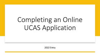 Completing an Online UCAS Application 2022 and 2023 entry [upl. by Sirama793]