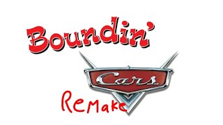 Boundin Cars Remake [upl. by Morell]