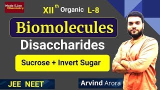 L8 Biomolecules  Disaccharides Sucrose  Invert sugar Concept  Non Reducing Sugar Concept [upl. by Donny337]