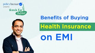 Health Insurance on EMI in 2025 Affordable Coverage Explained [upl. by Pretrice]