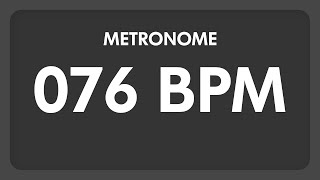 76 BPM  Metronome [upl. by Marchese]