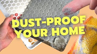 How To Reduce Dust In Your Home DUSTPROOFING Hacks [upl. by Aspia]