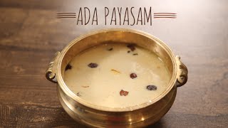 Ada Payasam  Traditional Dessert Recipe From Kerala  Masala Trails [upl. by Irret]