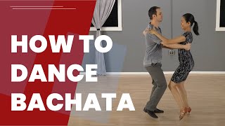 How To Dance Bachata For Beginners  The Basic Steps [upl. by Ninazan]