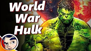 World War Hulk  Full Story Classic  Comicstorian [upl. by Sivra112]