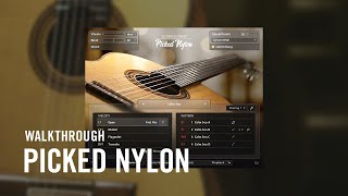 SESSION GUITARIST — PICKED NYLON Walkthrough  Native Instruments [upl. by Lepp]