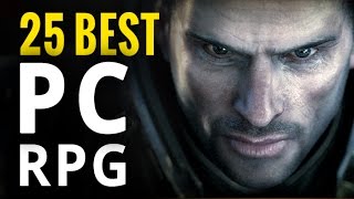 Top 25 PC Roleplaying Games  Best RPGs [upl. by Suravaj]