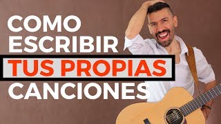 COMO ESCRIBIR CANCIONES PARTE 1  CLASE DE COMPOSICION [upl. by Iatnahs958]