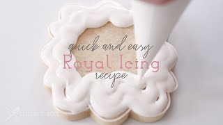 Quick and Easy Royal Icing Recipe [upl. by Keiko90]