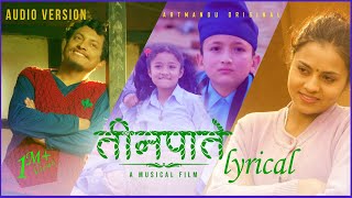 Teenpatey  Dekhera Timi Lai  Official Lyrical Video  Sujan Chapagain amp Bidhya Tiwari [upl. by Demaggio803]