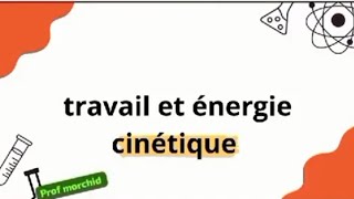 travail et énergie cinétique première bac sciences exp et mathrésumé de cours [upl. by Skoorb]