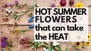 10 HOT SUMMER garden FLOWERS that take the HEAT  plus TIPS for WHEN and HOW to plant them [upl. by Yenohtna]