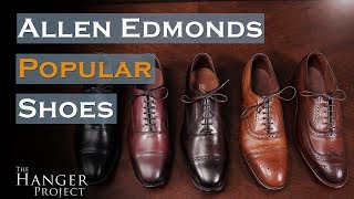 Allen Edmonds Review  Popular Shoe Styles [upl. by Nitsugua]