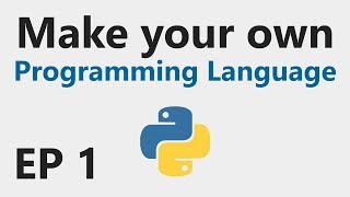 Make YOUR OWN Programming Language  EP 1  Lexer [upl. by Maurey]